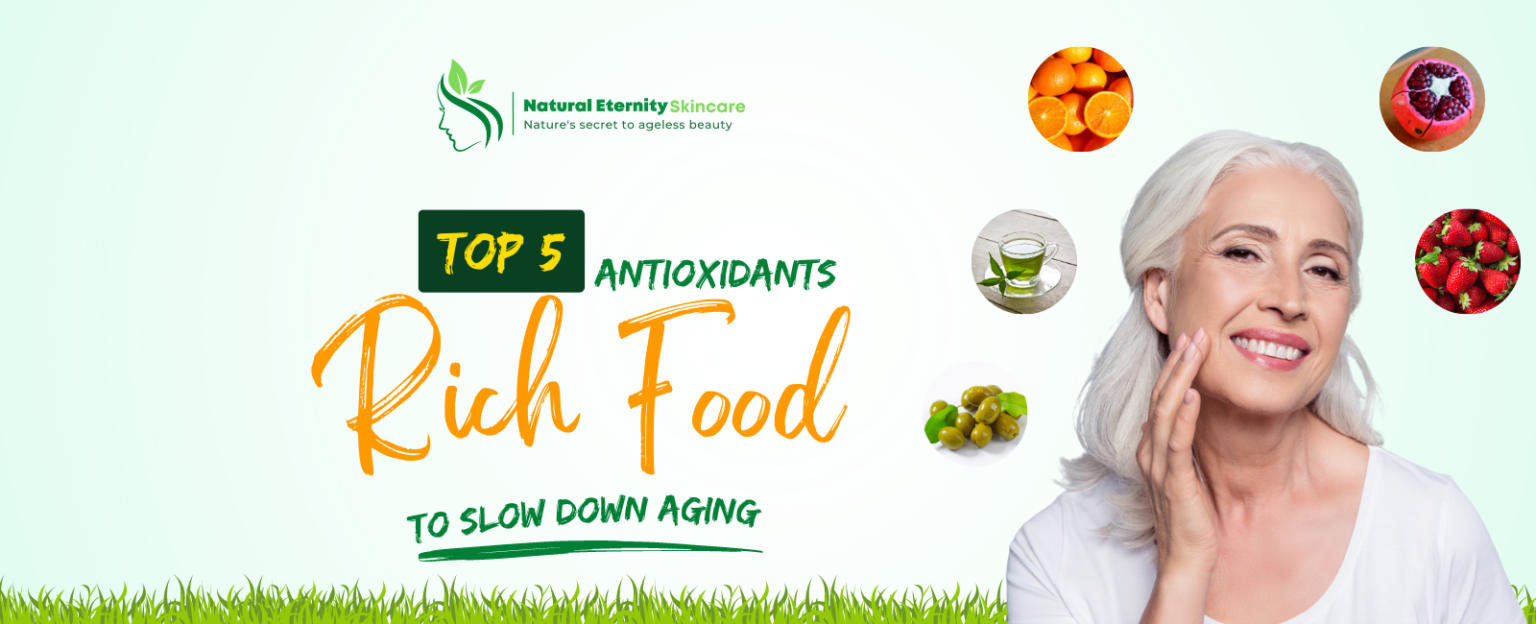 Top 5 AntioxidantRich Foods for AntiAging